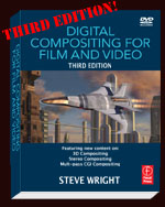 Digital Compositing for Film and Video, 3rd Edition, Focal Press